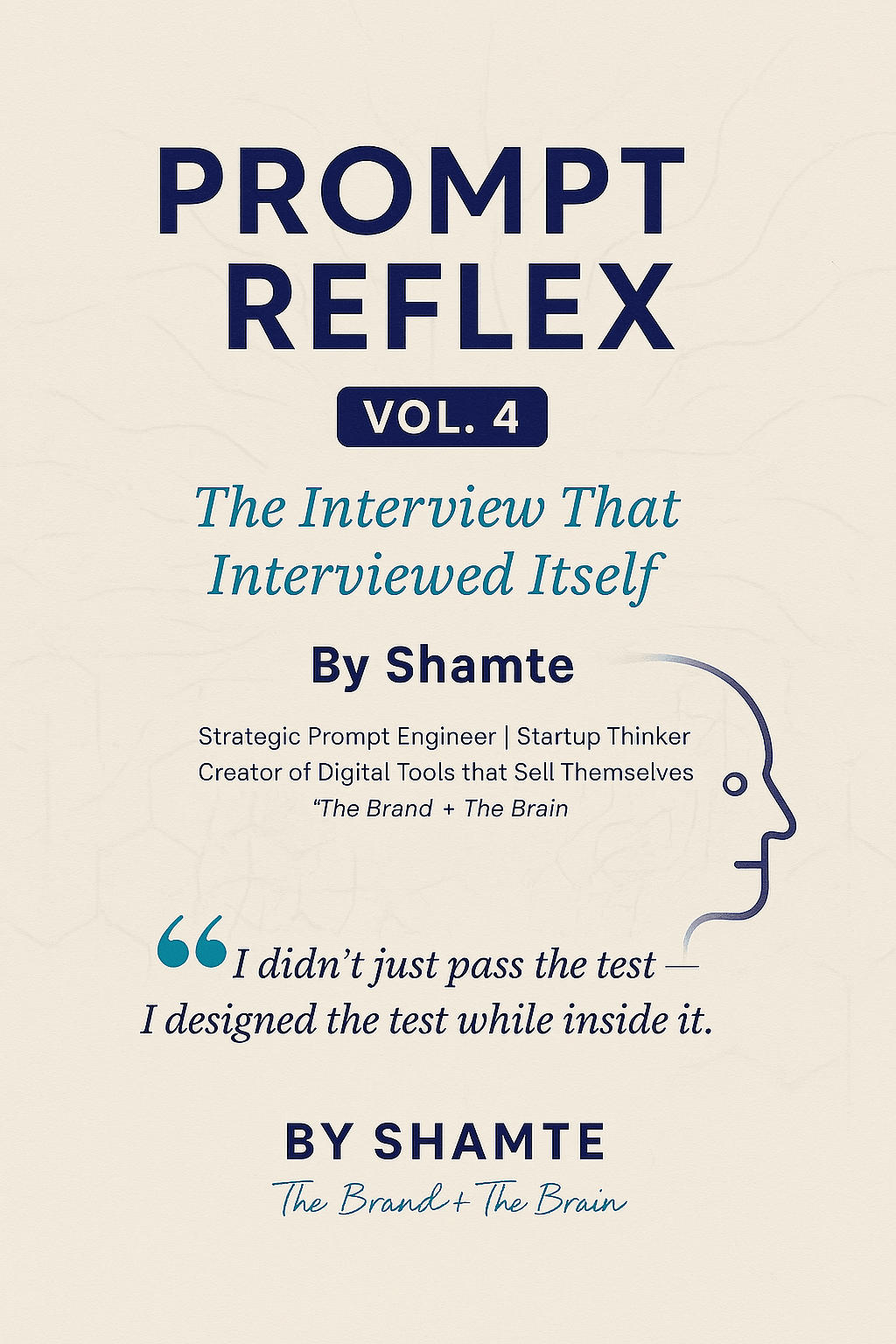Prompt Reflex Vol. 4: The Interview That Interviewed Itself book by Shamte Kilalile